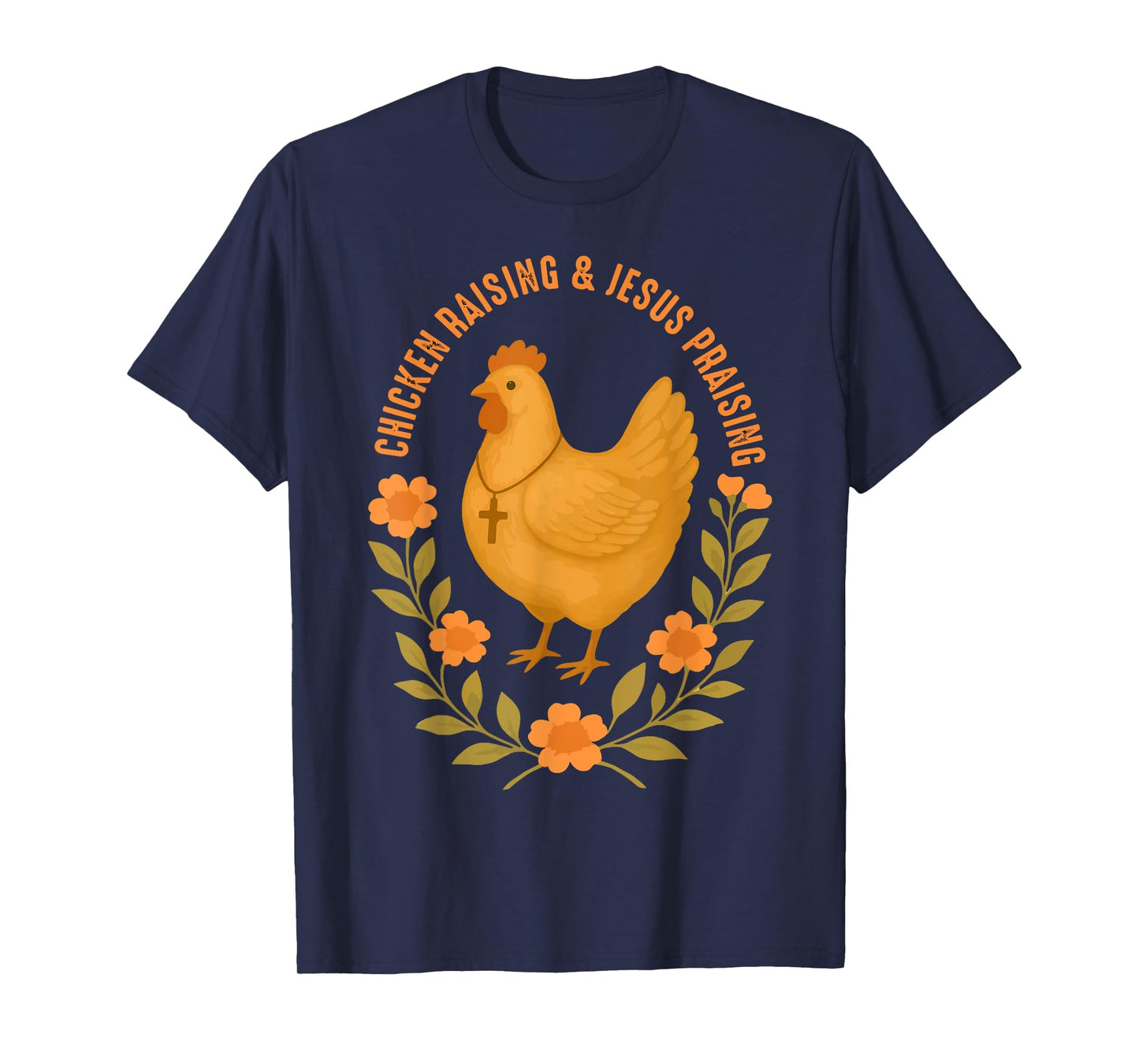 Jesus Prasing And Chicken Raising Funny Faith Farm Girls T-Shirt