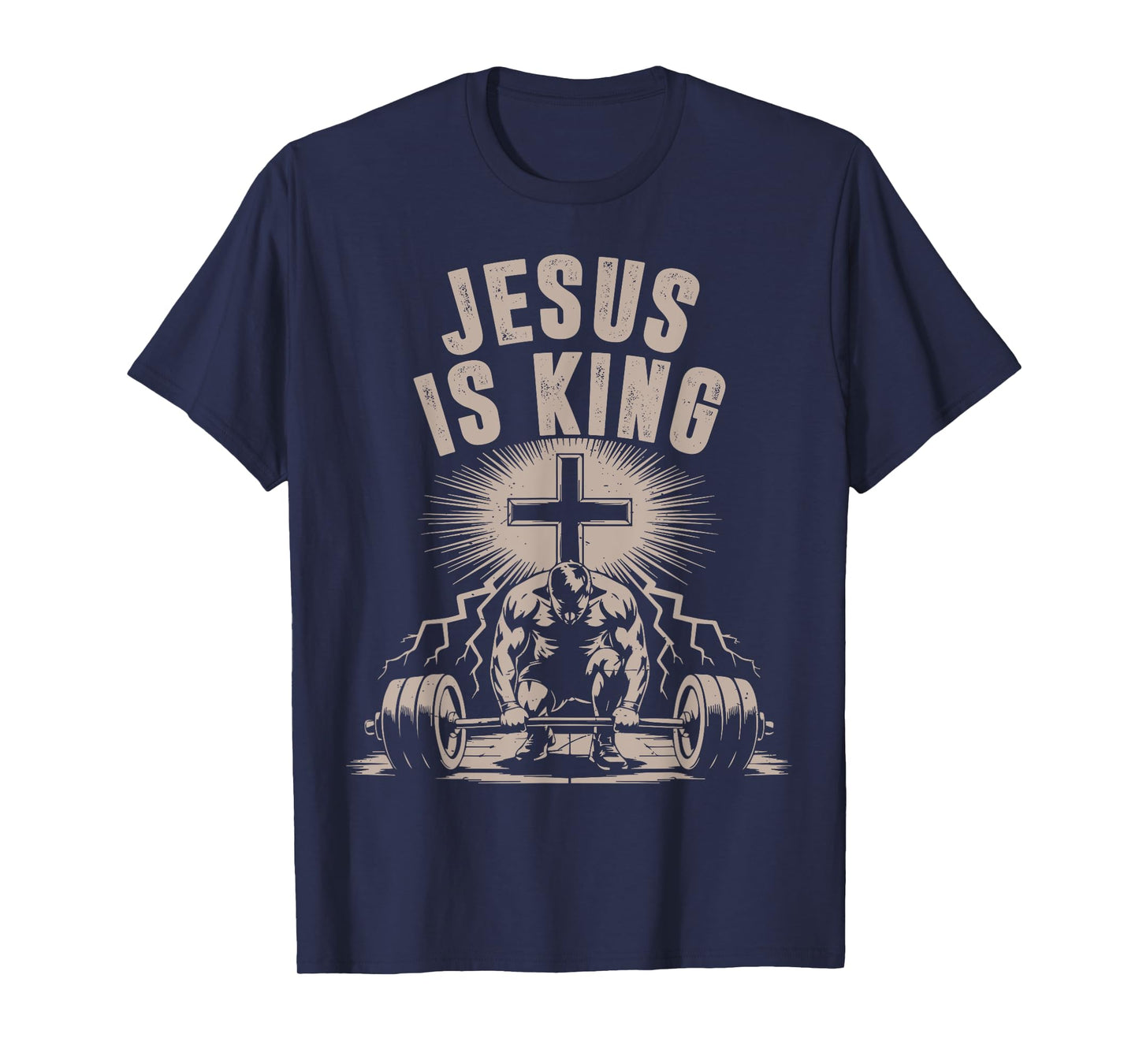 Jesus is King Barbell Cross Funny Christian Workout Gym Men T-Shirt
