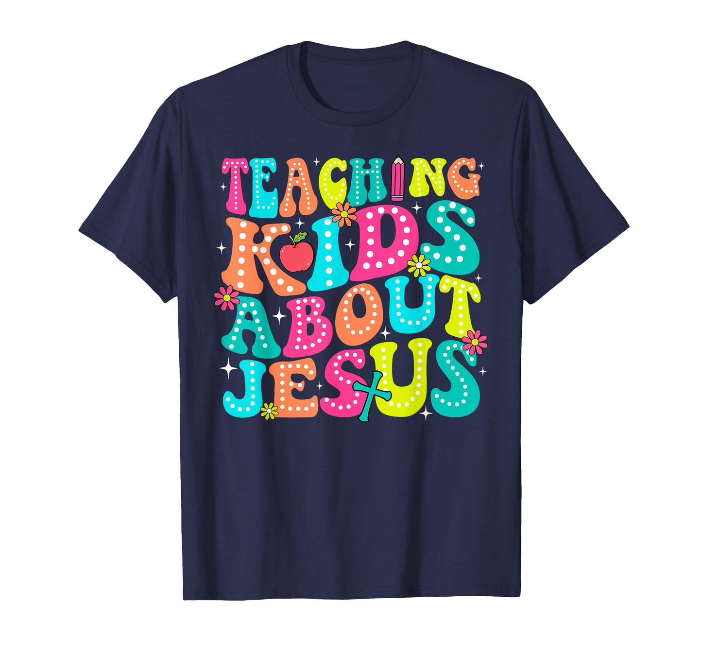 Teaching Kids About Jesus Christian Teacher Retro Groovy T-Shirt