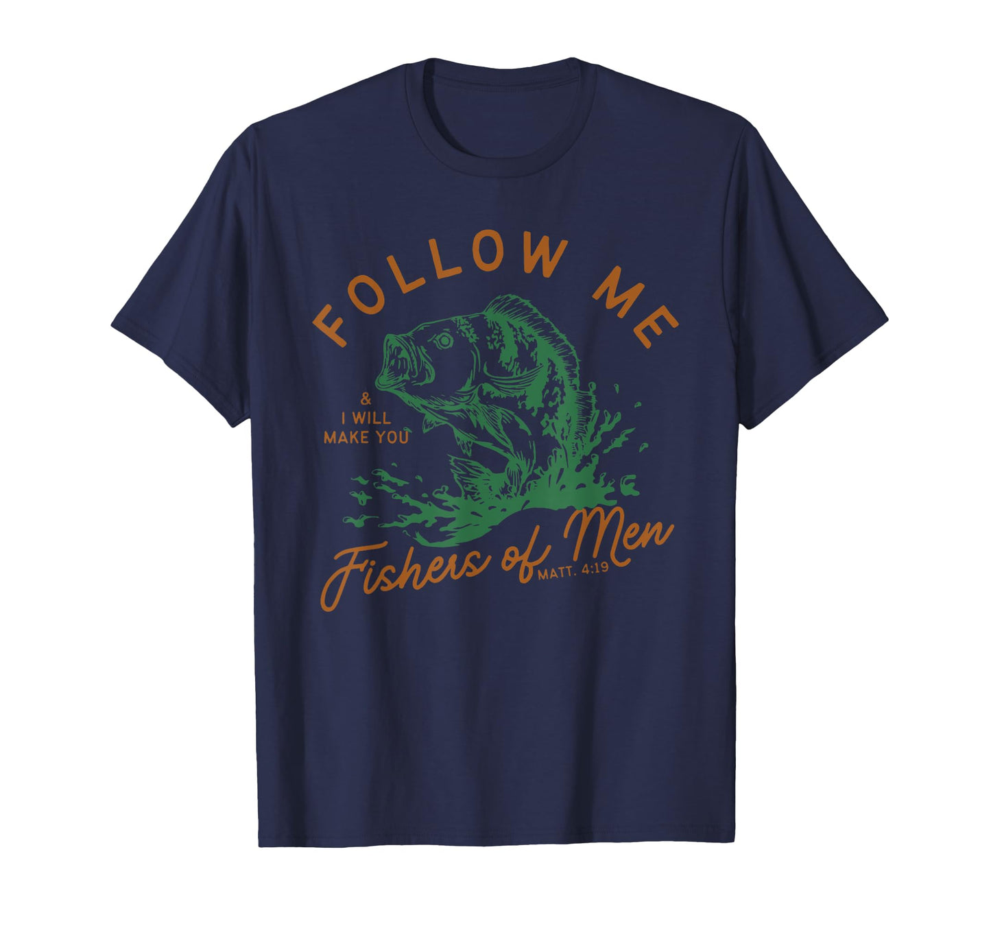 Follow Me Fishers Of Men, Vintage Men's Bible Christian T-Shirt