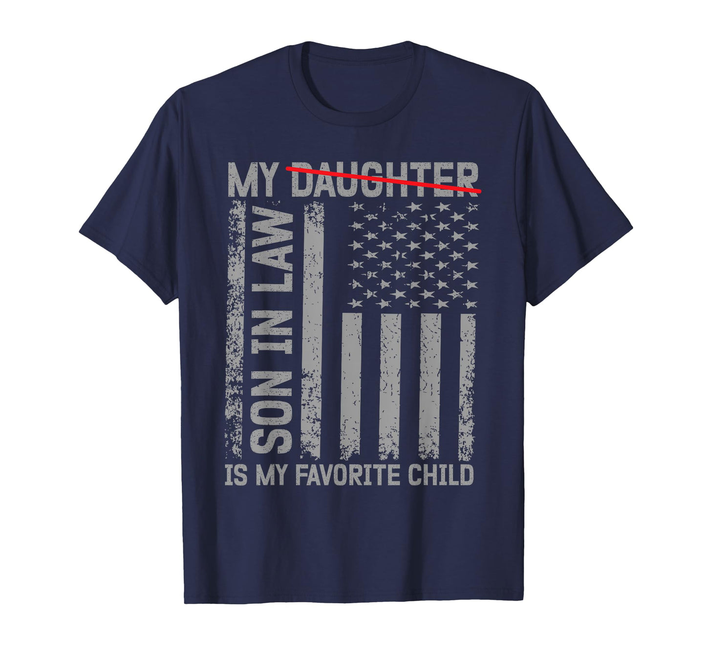 My Daughter In Law Is My Favorite Child Retro Vintage T-Shirt