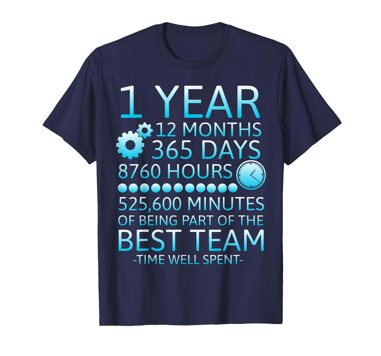 1 Year Work Anniversary One Year Workiversary Best Team T-Shirt