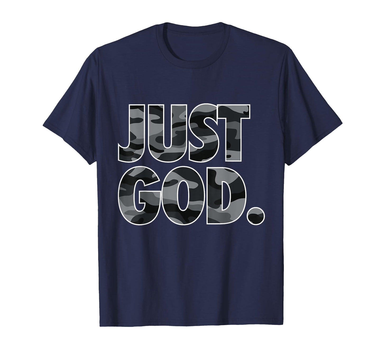 Just God Bold Christian Faith Sports Fitness Camo Camouflage T-Shirt