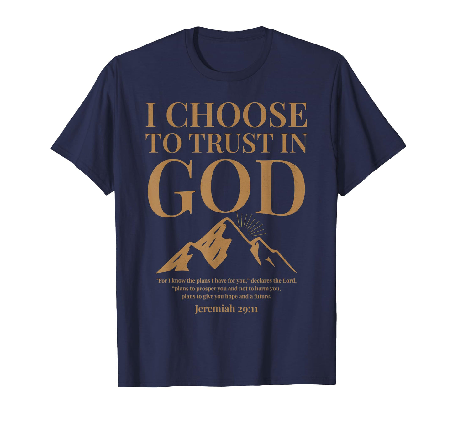 Trust in God Jeremiah 29 11 Christian Bible Verse Religious T-Shirt