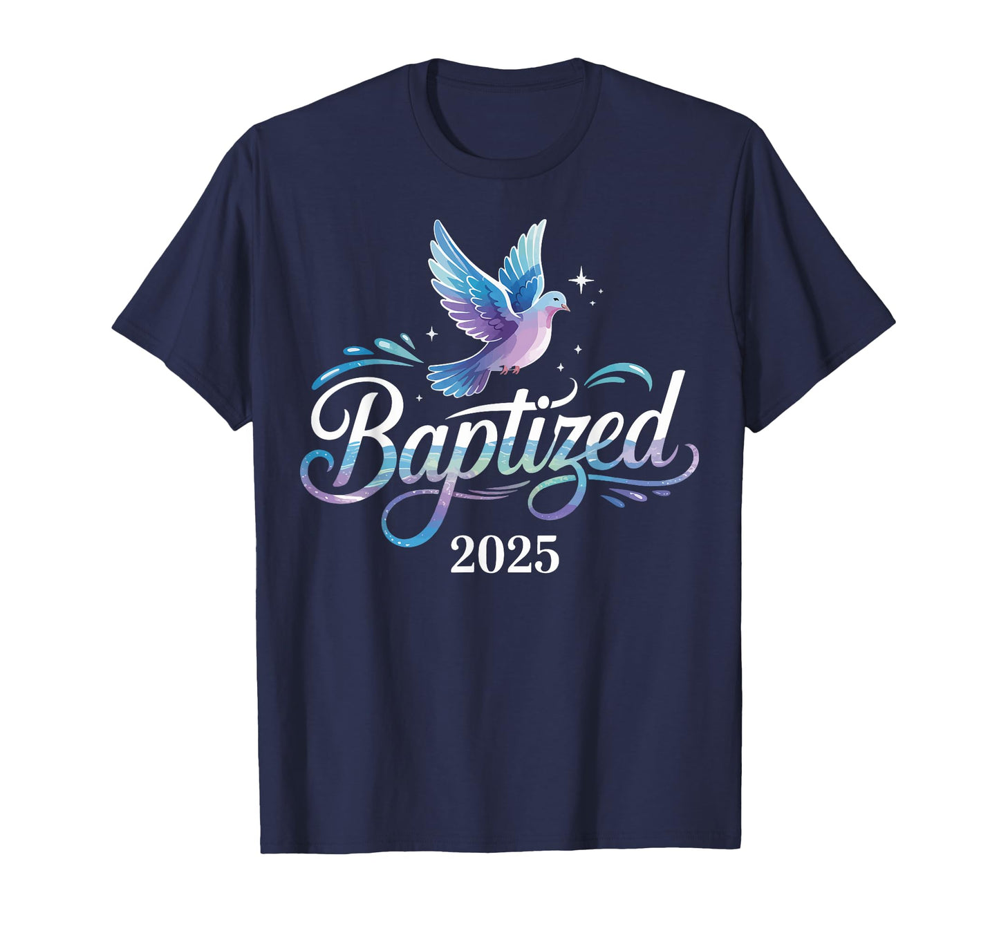 Baptized 2025 T-Shirt