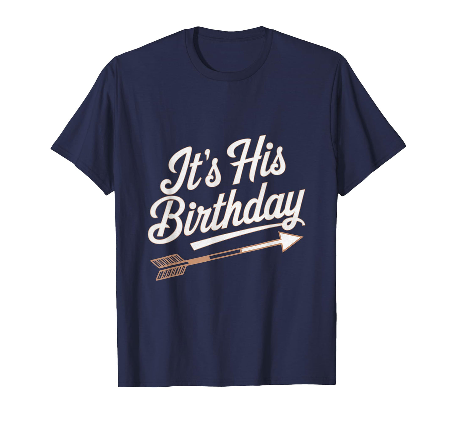 Funny Birthday Quotes Funny Birthday Memes It's His Birthday T-Shirt