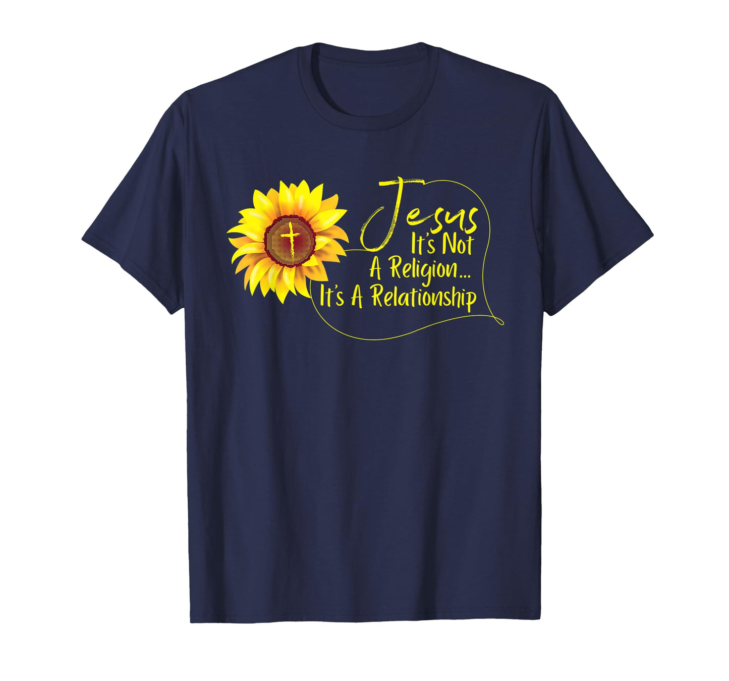 Funny Jesus Religion Relationship Sunflower Christian Gift T-Shirt