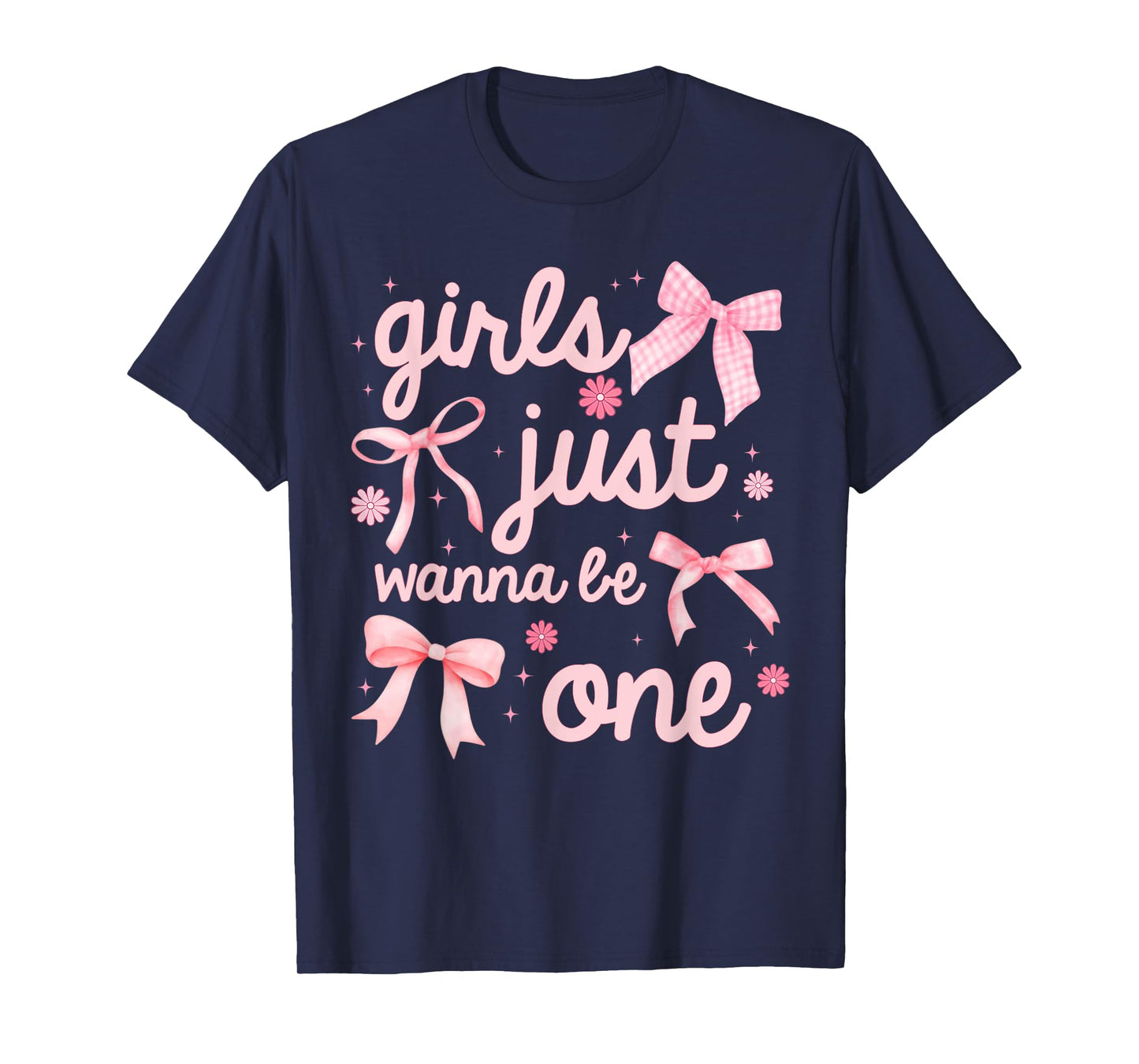 Girls Just Wanna Be One Shirt 1st Birthday Girl Coquette Bow T-Shirt