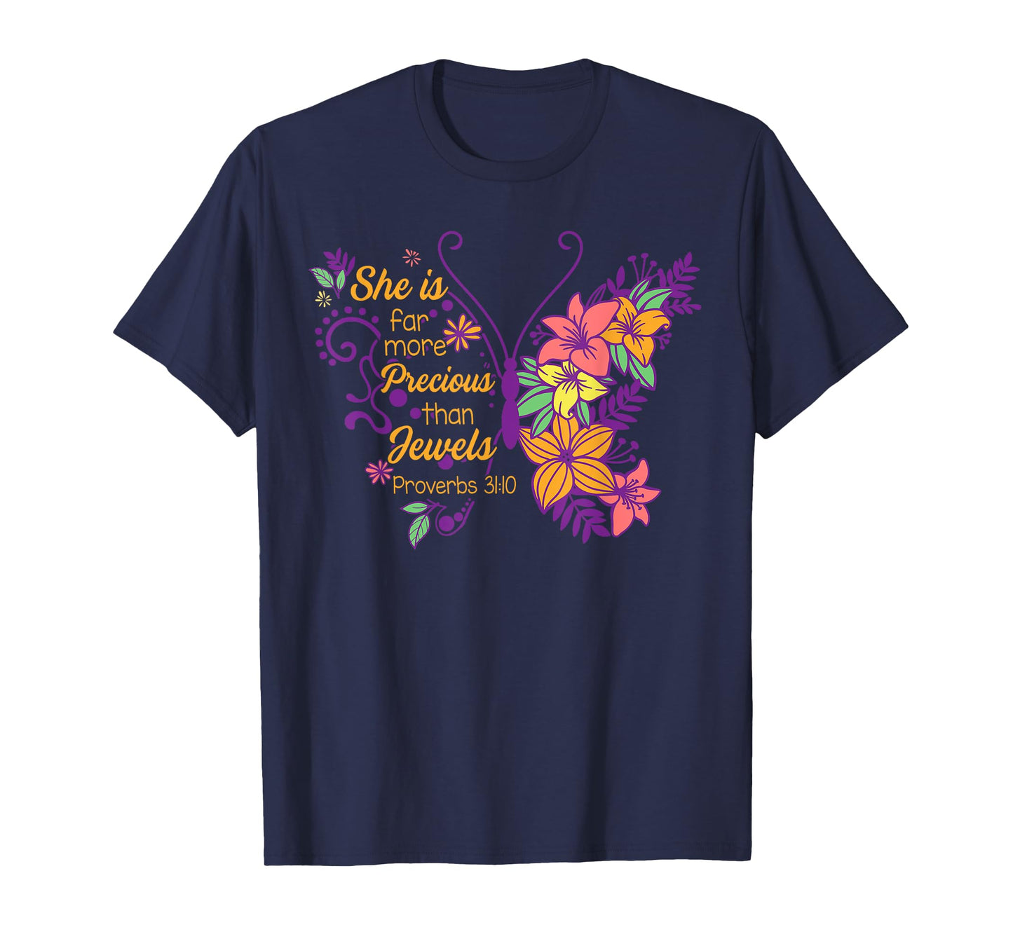 Christian Bible Verse She Is Far More Precious Than Jewels T-Shirt