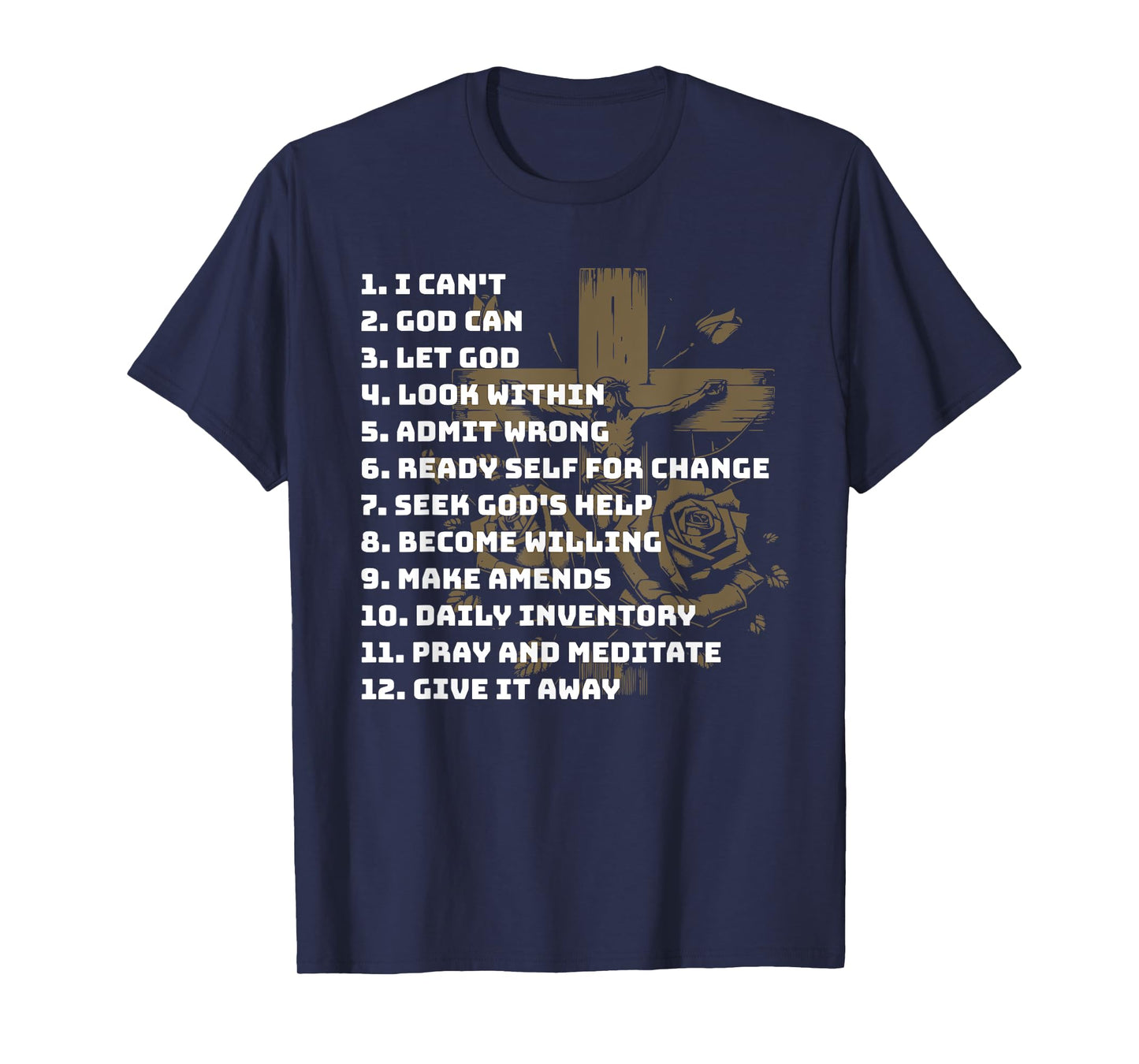 Celebrate the Recovery Christian Cross 12 Step Guide Pray T-Shirt