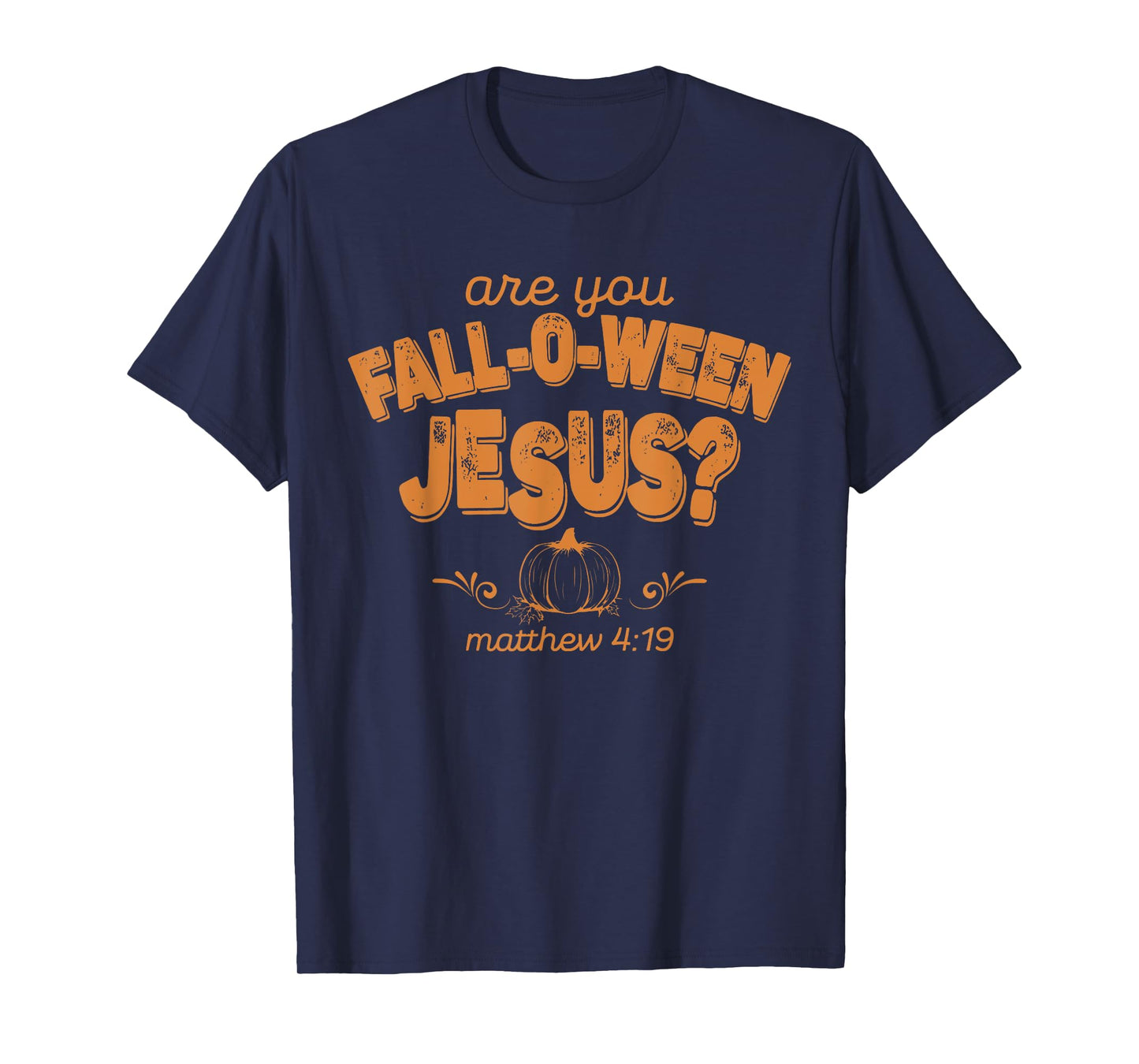 are You Fall-o-ween Jesus Retro Fall Religious Christian T-Shirt