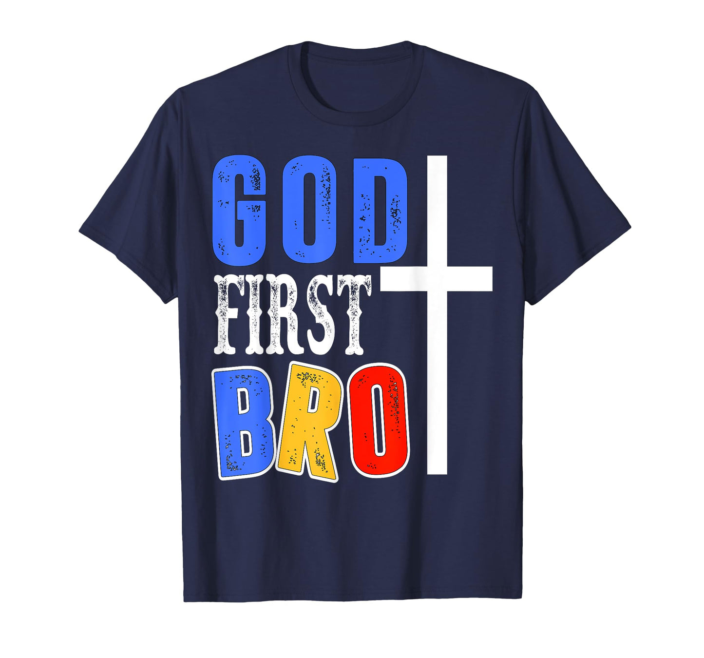 God First Bro T-Shirt