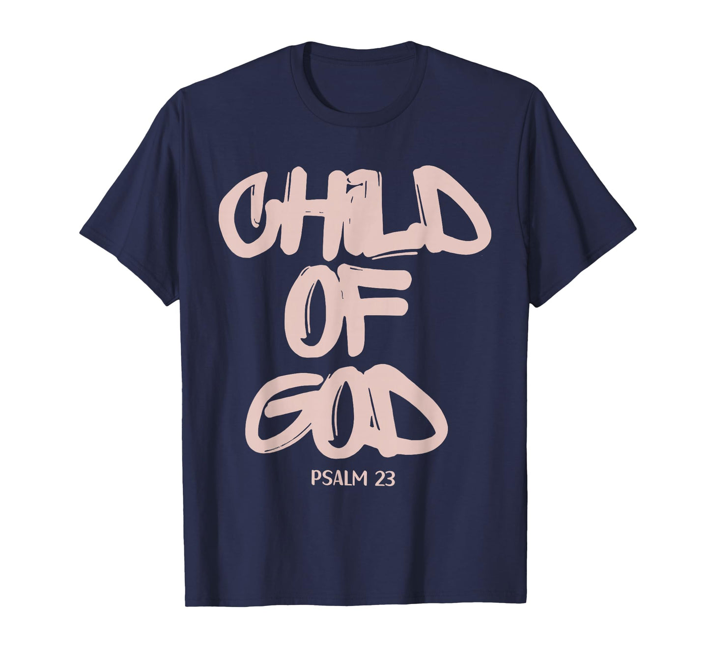 Child of God Kid Christian Faith Religious Jesus Bible Verse T-Shirt