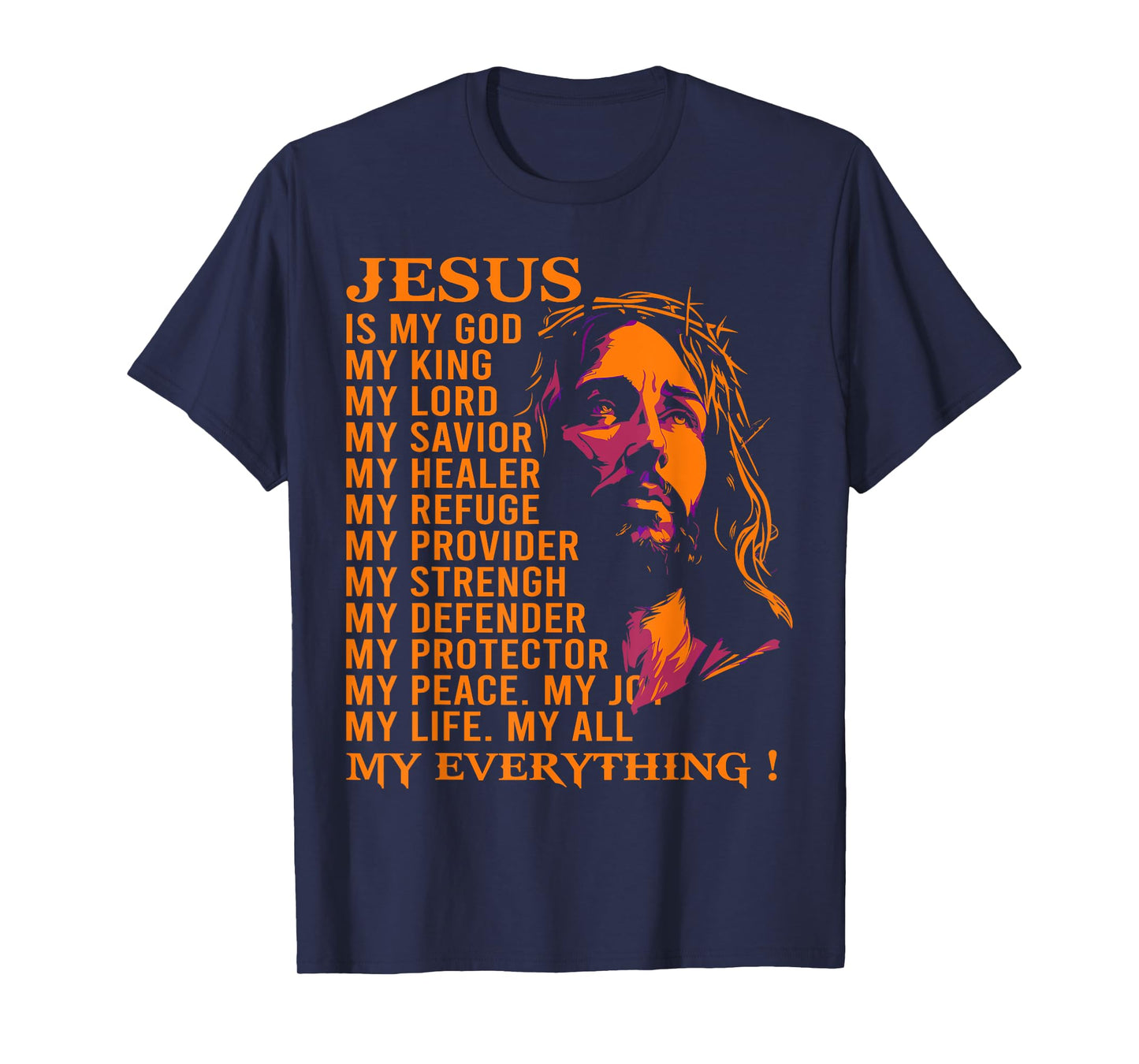 Christian Jesus Is My God King, Lord, and Savior T-Shirt