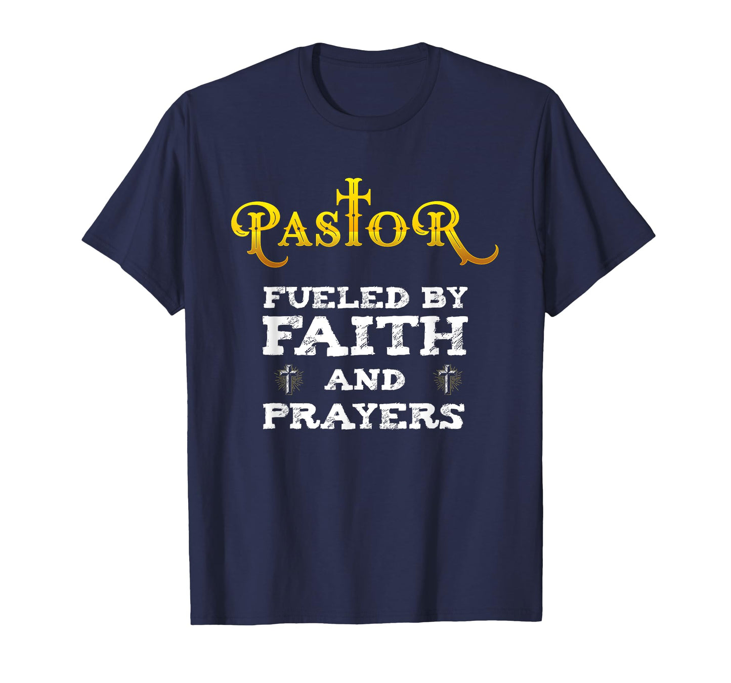 Pastor Fueled By Faith And Prayers TShirt Appreciation Gift T-Shirt