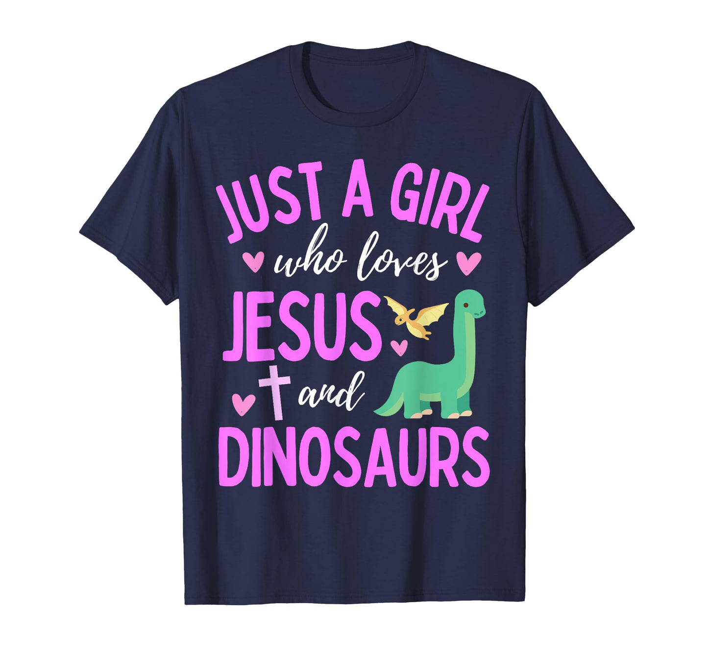 Just A Girl Who Loves Jesus and Dinosaurs Christian Cute T-Shirt