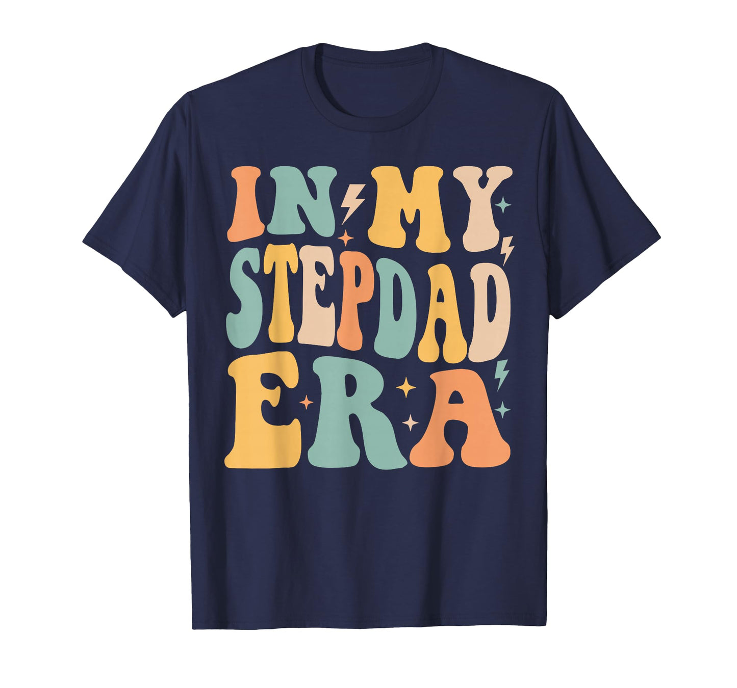 Retro Groovy In My Stepdad Era Father's Day T-Shirt