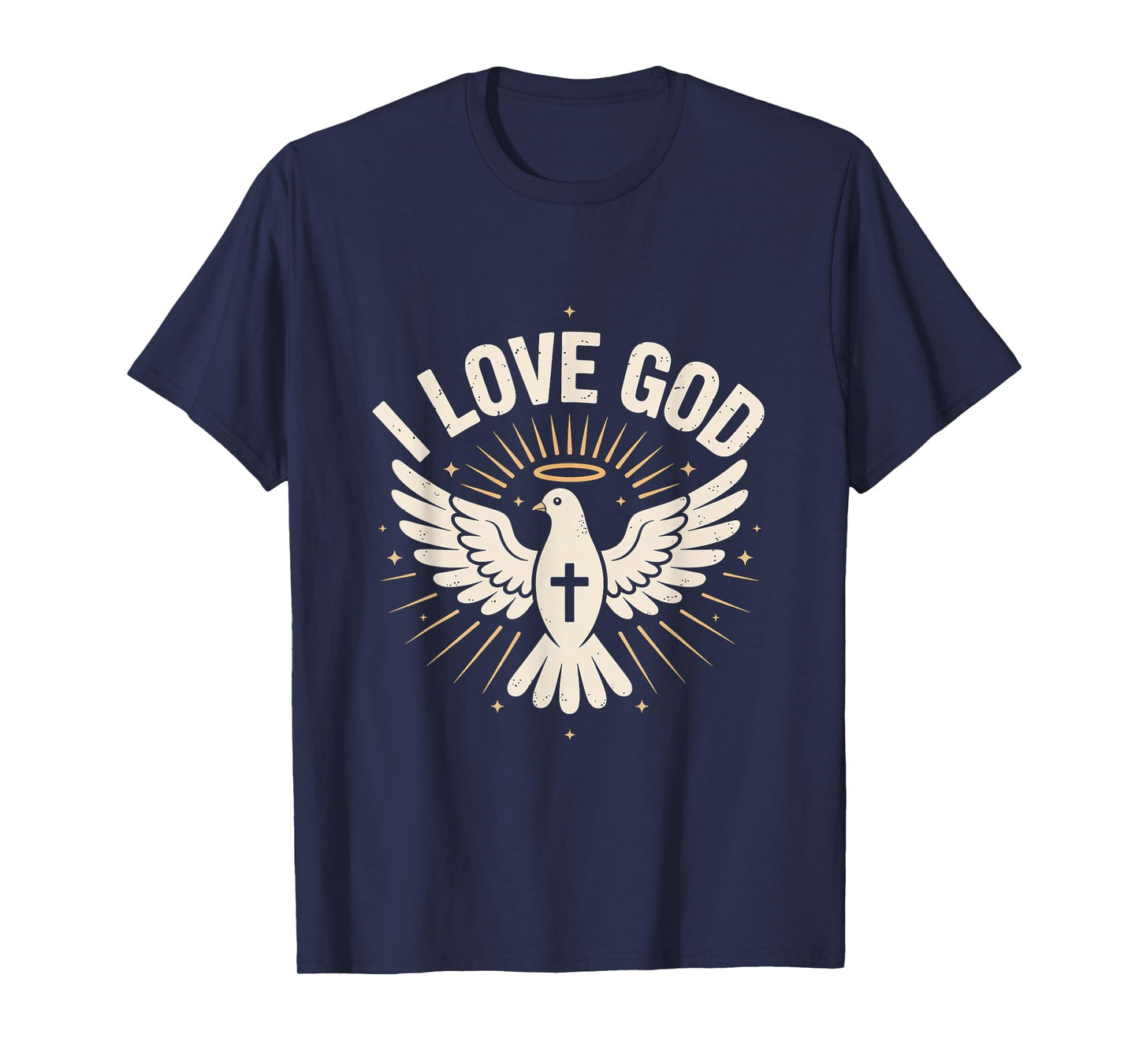 I Love God Dove Cross Christian Message T-Shirt