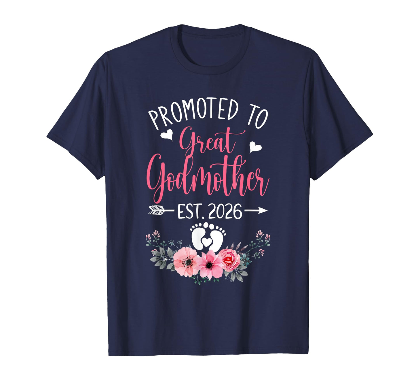 Promoted To Great Godmother Est 2026 Mothers Day T-Shirt