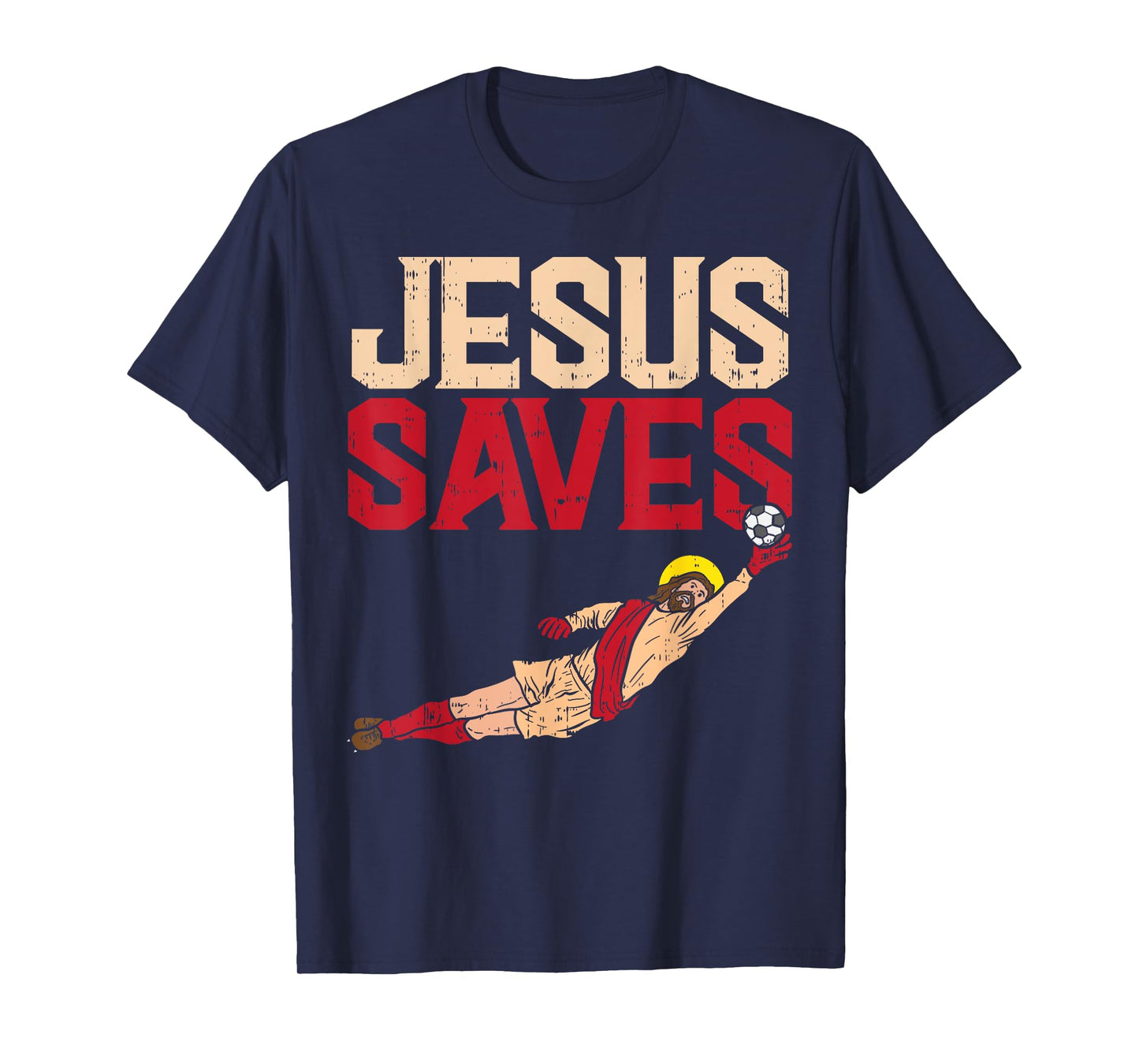 Jesus Saves Soccer Football Goalie Sport God Christian Gift T-Shirt