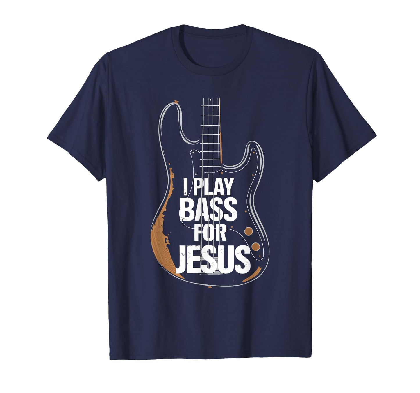 I Play Bass For Jesus, Bass Guitar and Christian Bassist T-Shirt