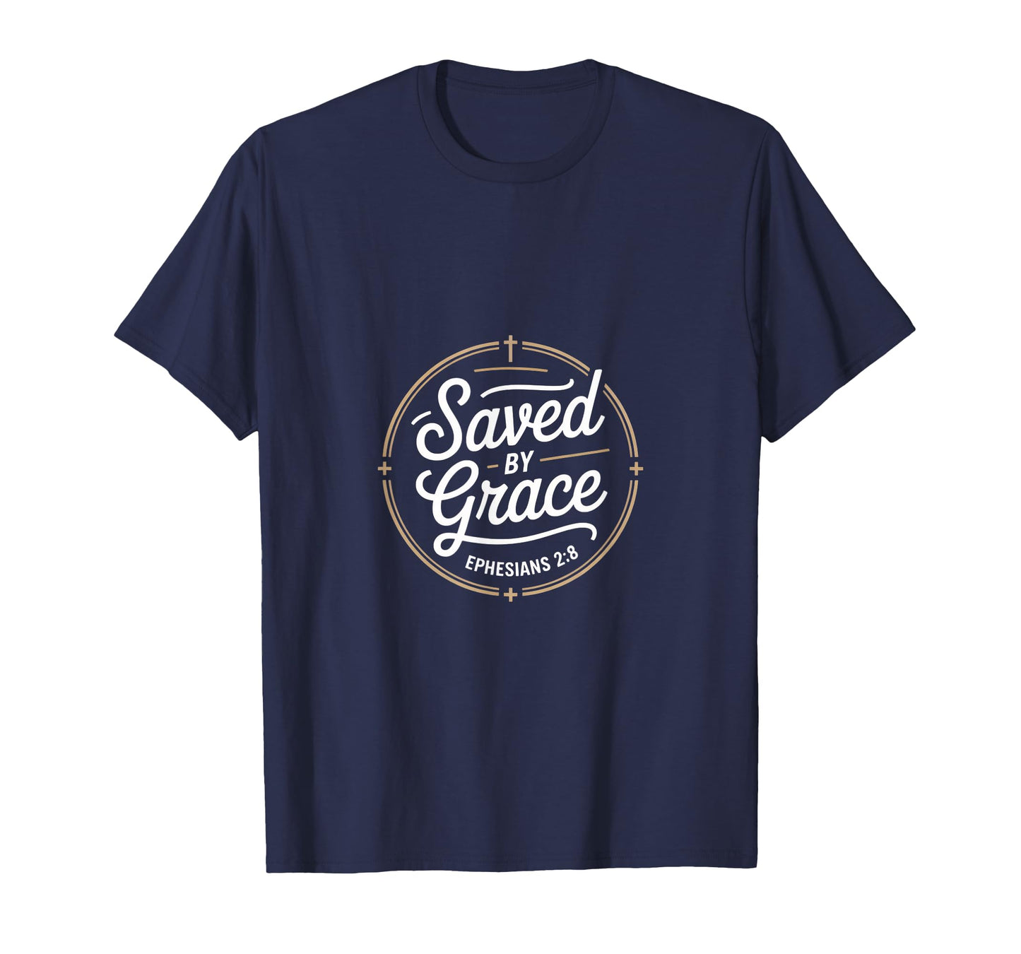 Saved by Grace Ephesians 2 8 Christian Scripture T-Shirt
