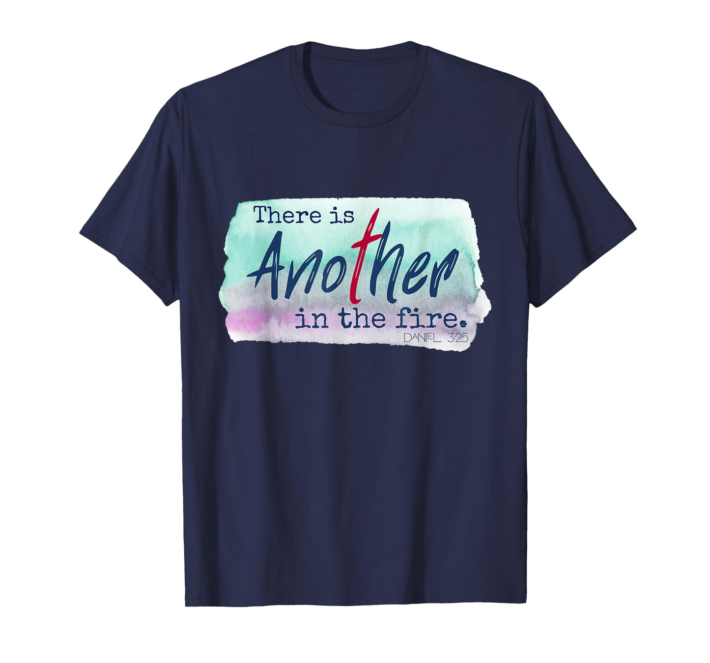 Women There is Another in the Fire Religious Scripture T-Shirt