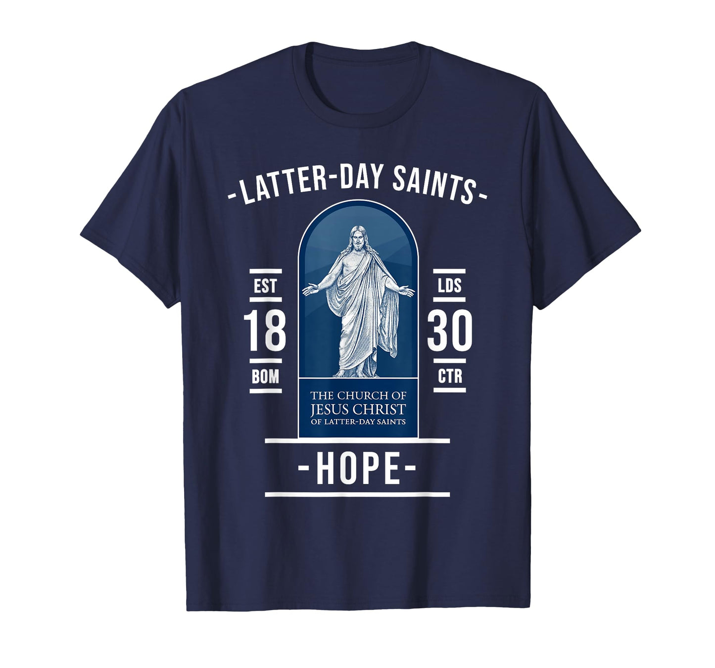 Latter-day Saints Hope – Faith in Christ and the Gospel T-Shirt