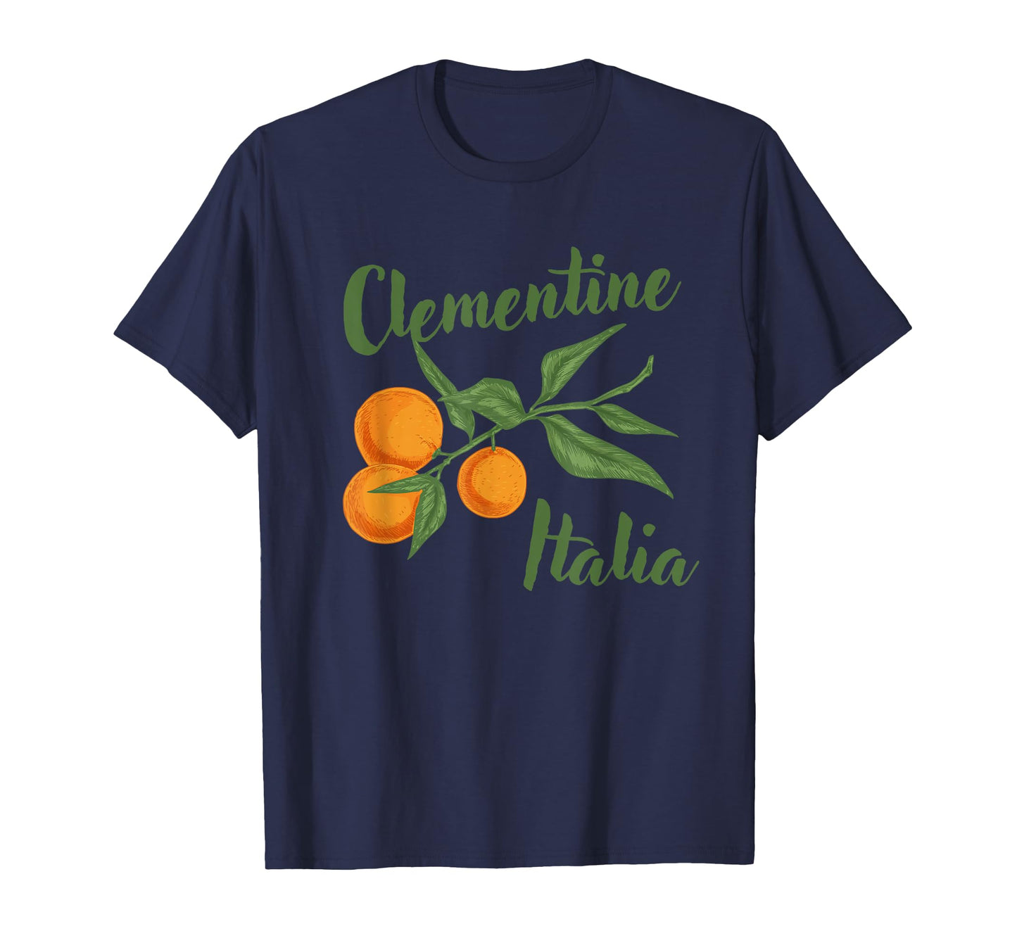 Clementine Le clementine d' Italia Clementines T-Shirt
