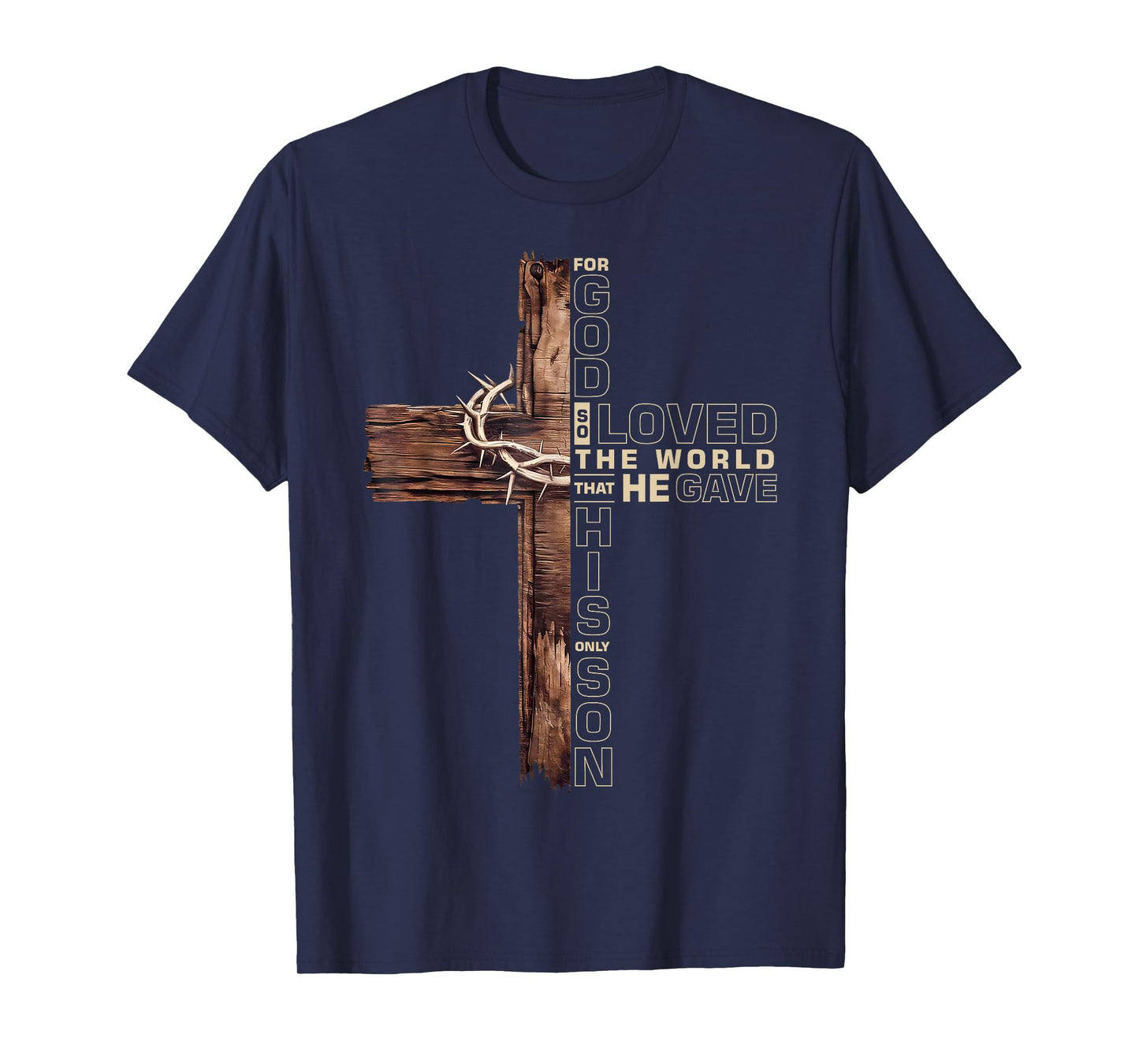 For God So Loved The World Christian John 3 16 Bible Verse T-Shirt