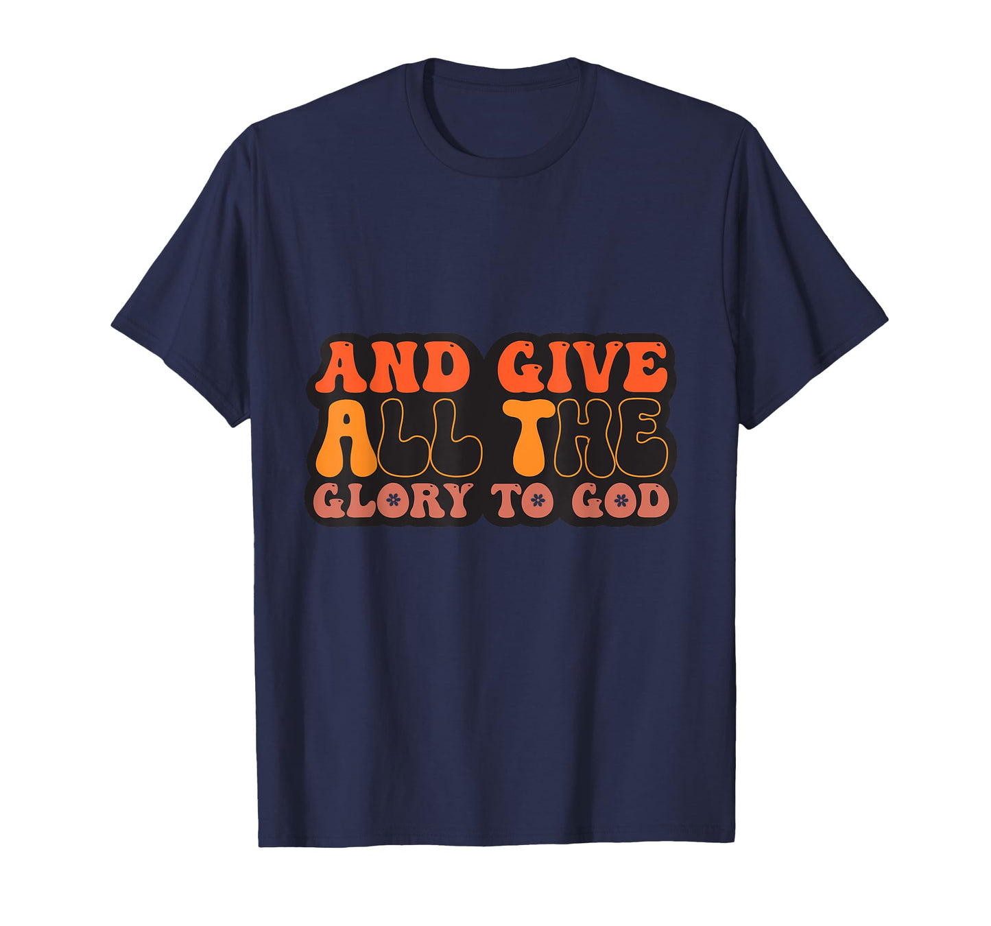 and Give All The Glory to God for Basketball Sport Lovers T-Shirt