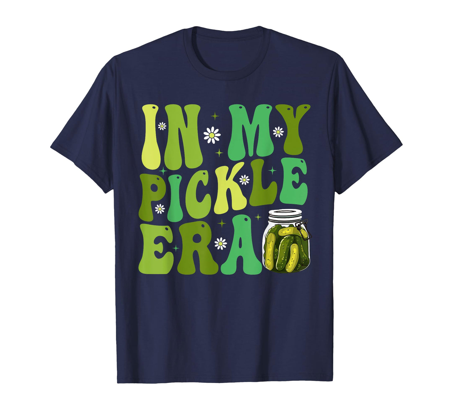 In My Pickle Era Funny Women Shirt Girls Teens T-Shirt