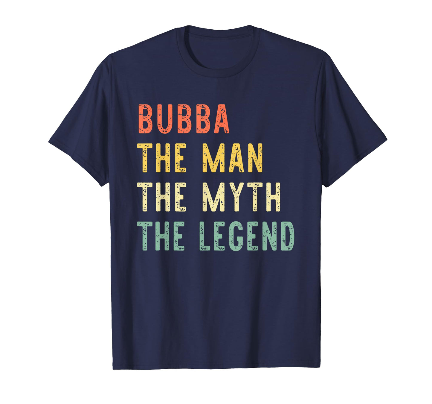 Bubba The Man The Myth The Legend Retro Vintage T-Shirt