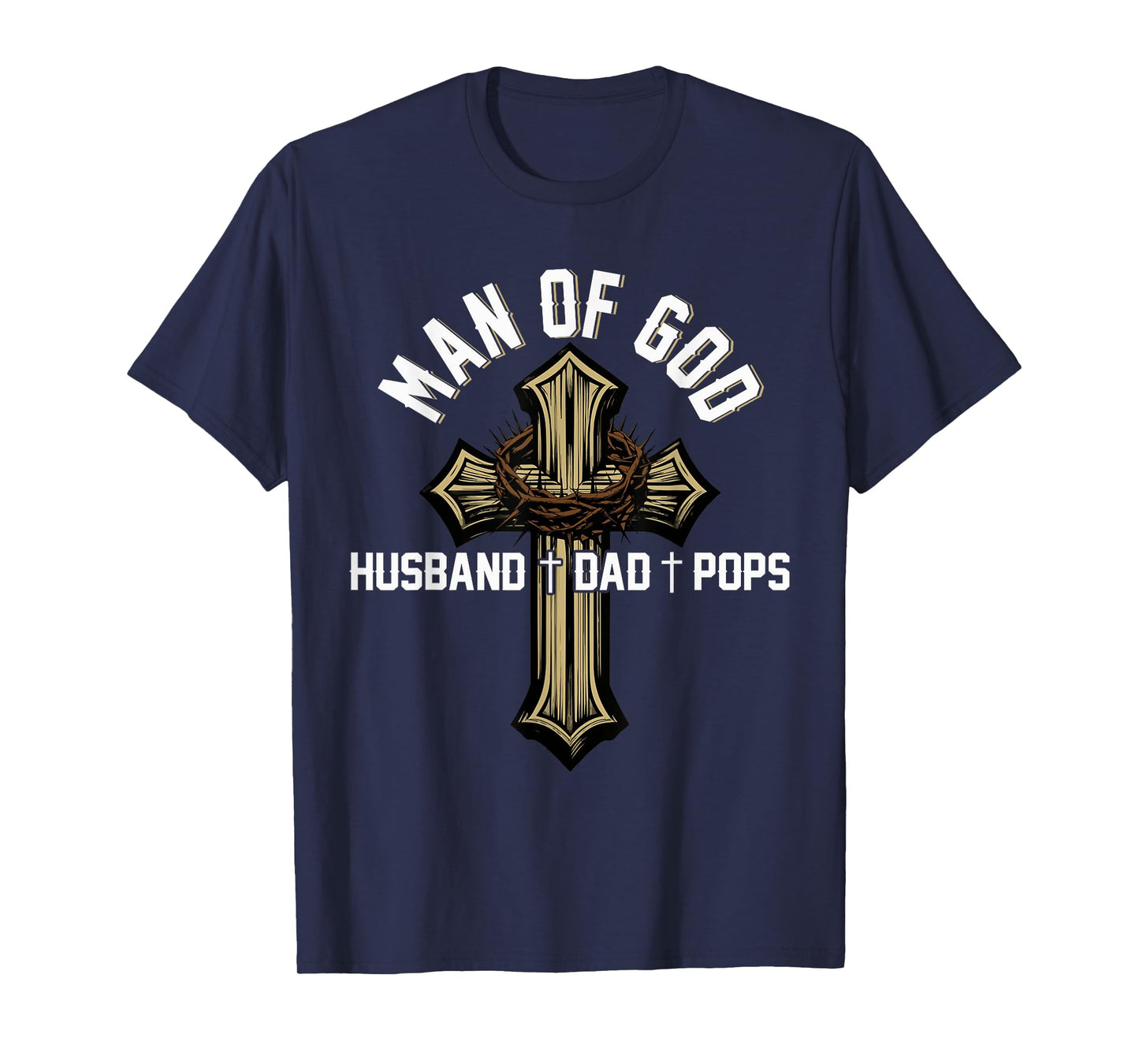 Proud Husband Dad Pops Father's Day Christian Cross T-Shirt