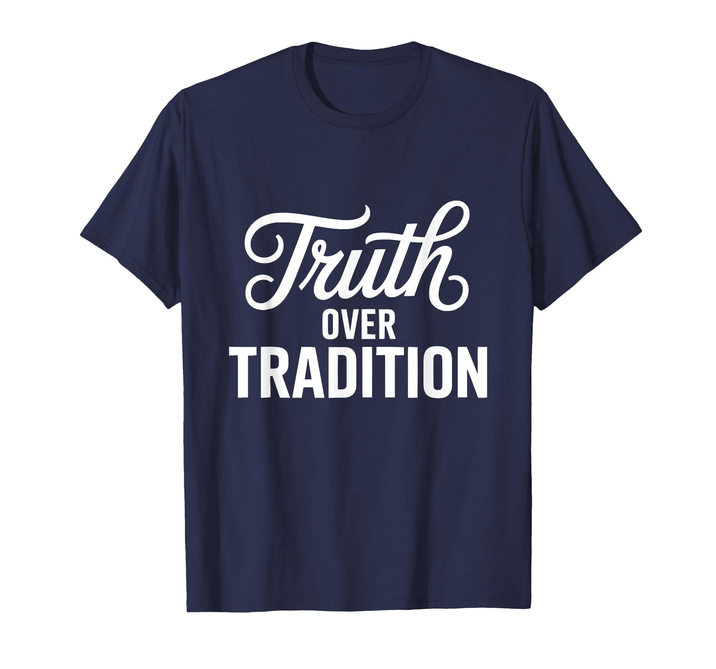 Truth Over Tradition Hebrew Israelite Judah Yah Israel T-Shirt