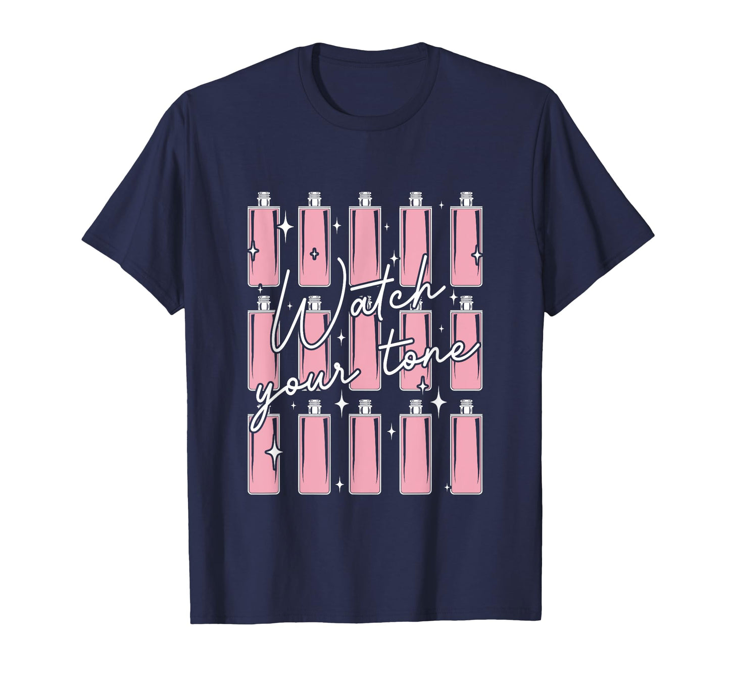 Watch Your Tone Hair Colorist Hairstylist T-Shirt