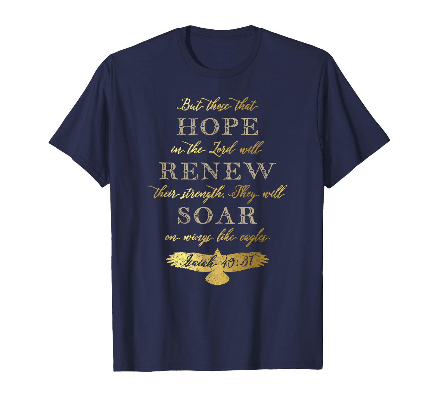 Wings Like Eagles Isaiah 40 31 Christian Bible Verse T-Shirt
