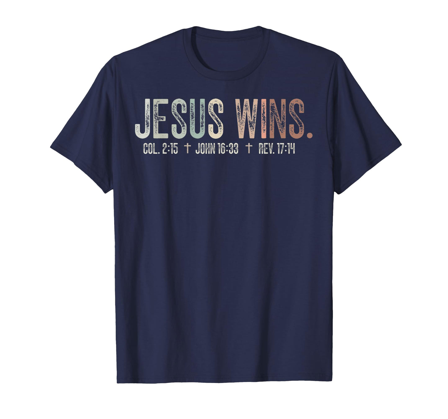 Christian Jesus Wins Minimalist Faith-Based Bible Verse T-Shirt
