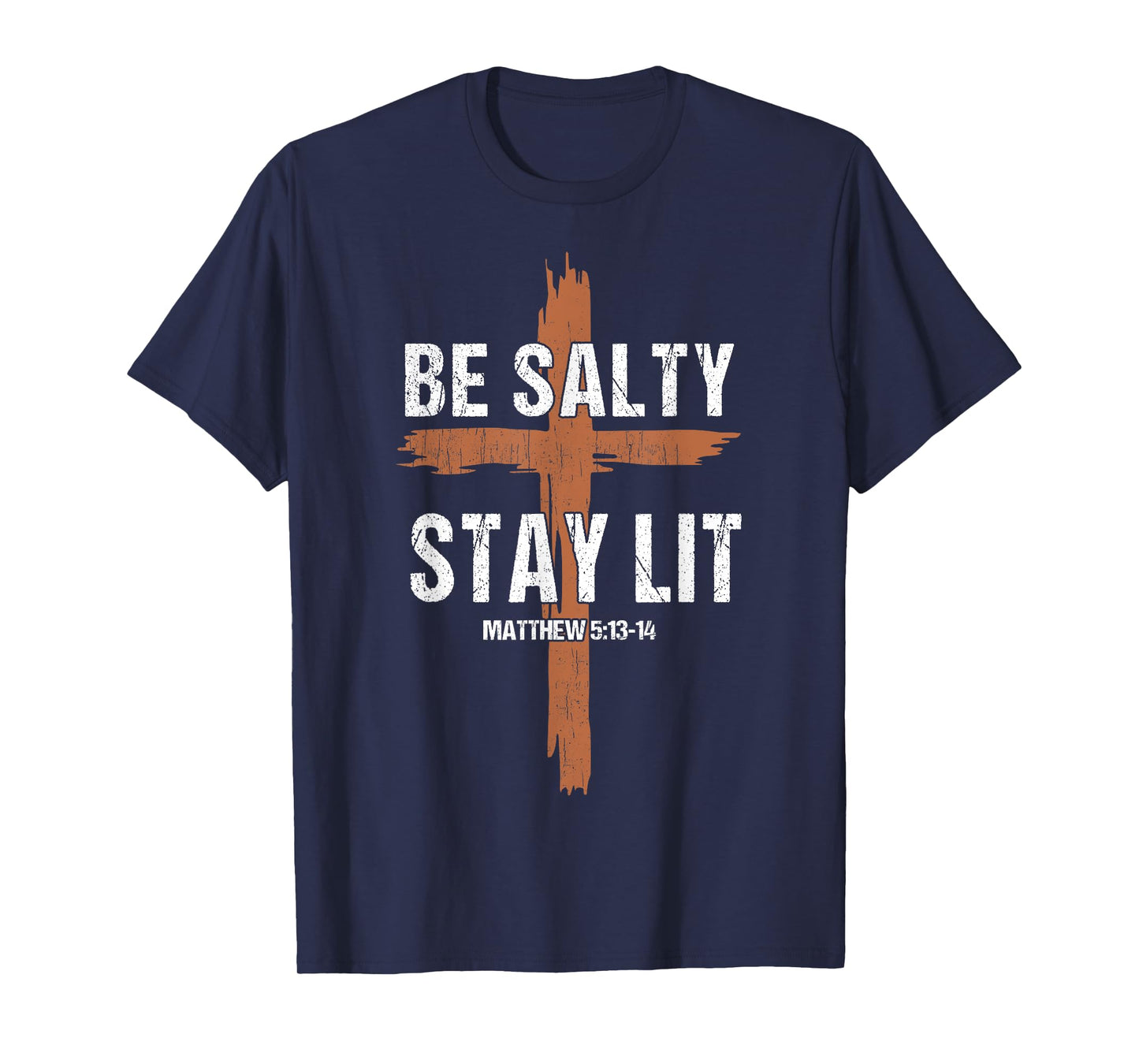 Men Christian-Shirt Be Salty Stay Lit Religious Cross Jesus T-Shirt