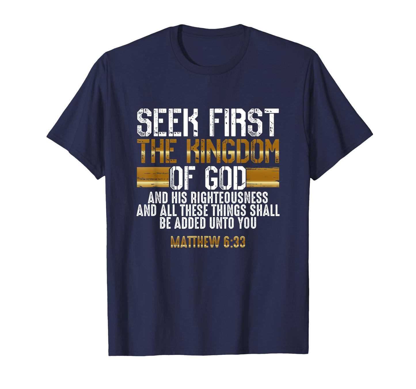 Suche zuerst das Reich Gottes - Bible Verse Christian T-Shirt