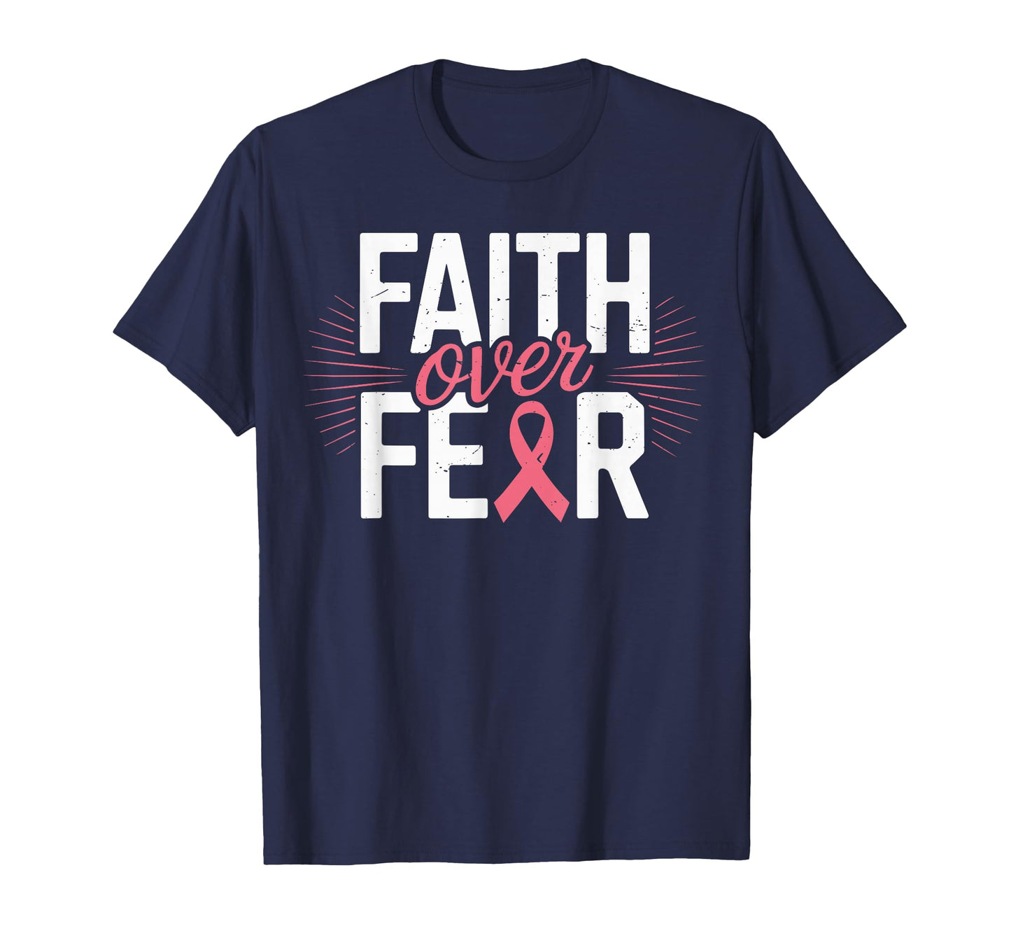 Faith Over Fear Breast Cancer Pink Ribbon Christian Jesus T-Shirt