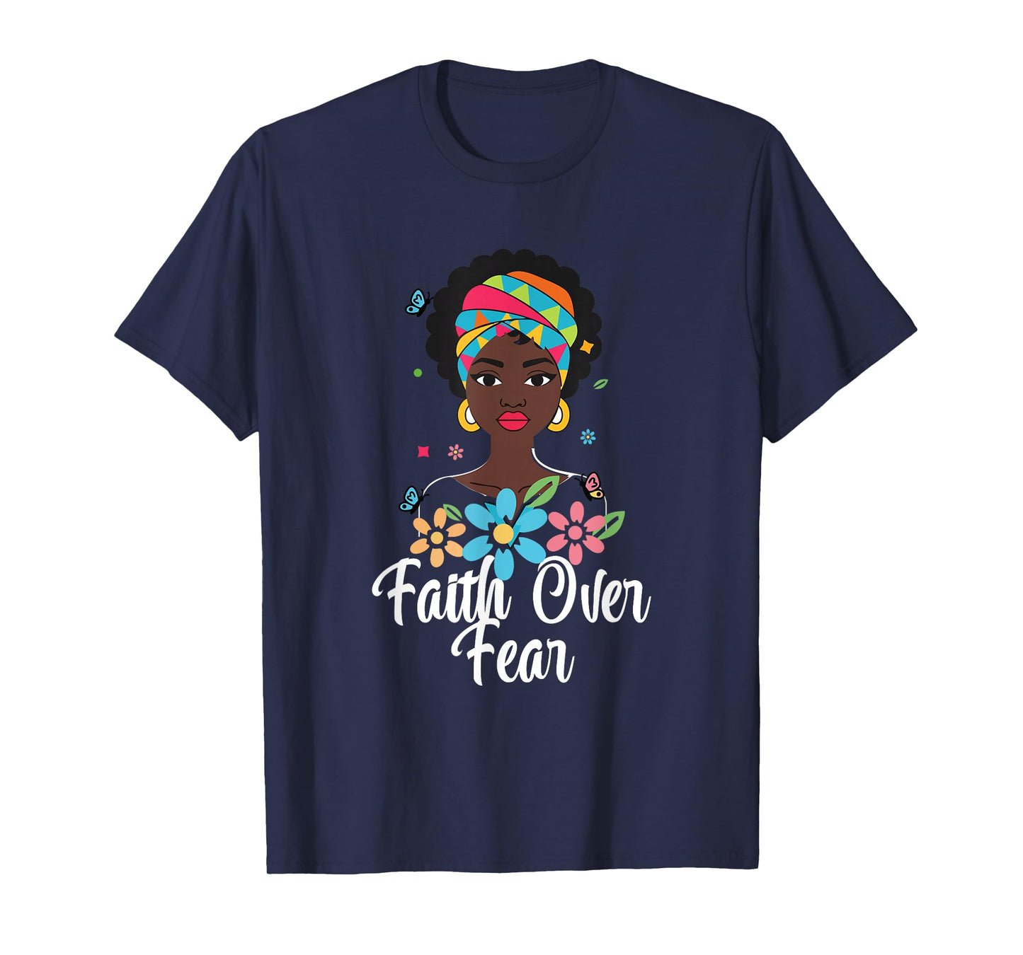 Faith-Over Fear-Afro Flower African American Breast Cancer T-Shirt