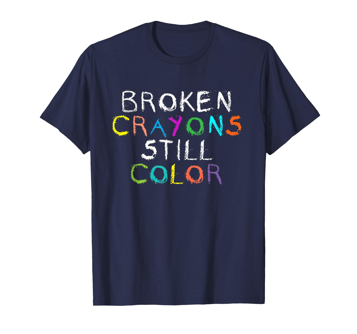 Broken Crayons Still Color Christian Bible Verse T-Shirt T-Shirt