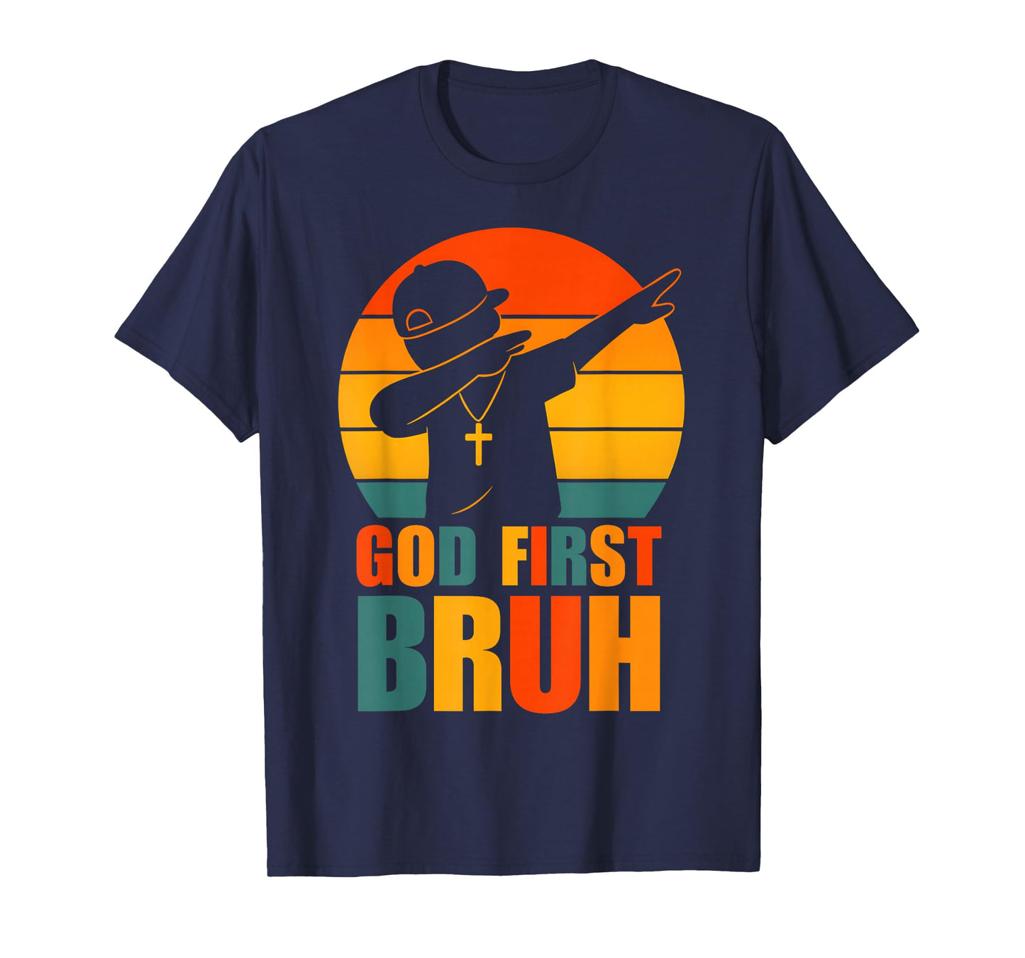 God First Bruh Dabbing Boy Christian Retro Kids Boys Saying T-Shirt