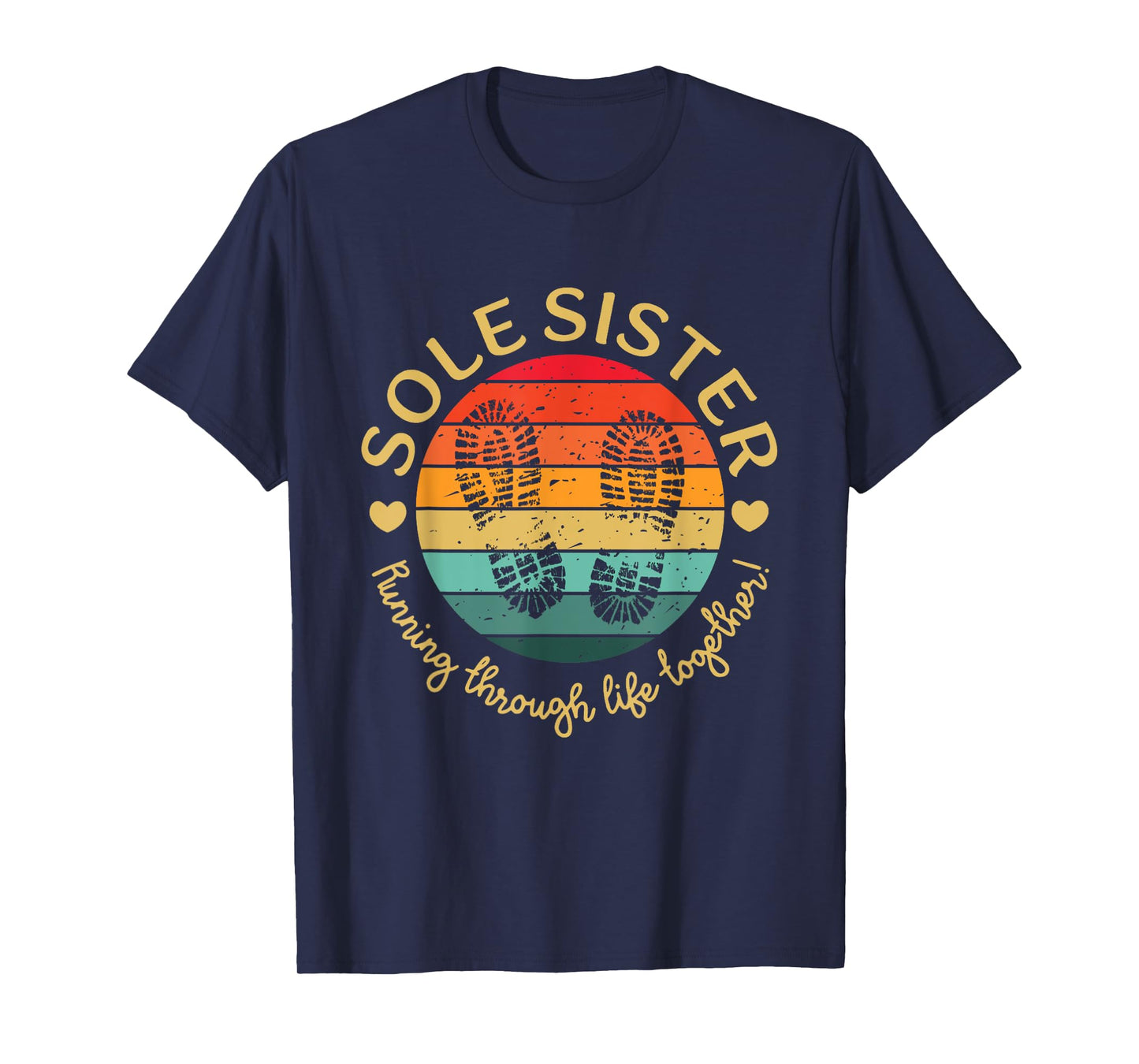 Sole Sisters Running Through Life Together Running Vintage T-Shirt