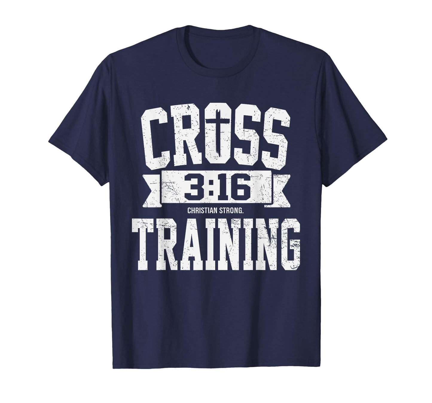 Cross Training 3 16 Christian Faith Motivational Bible T-Shirt
