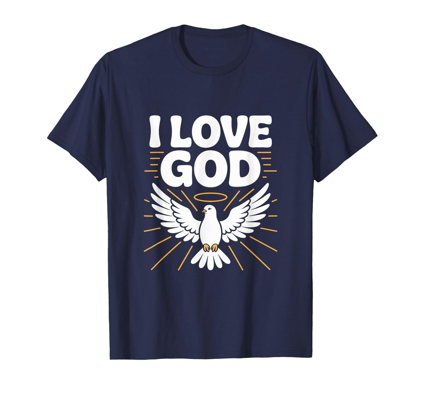 I Love God Dove Symbol Spiritual Faith Message T-Shirt