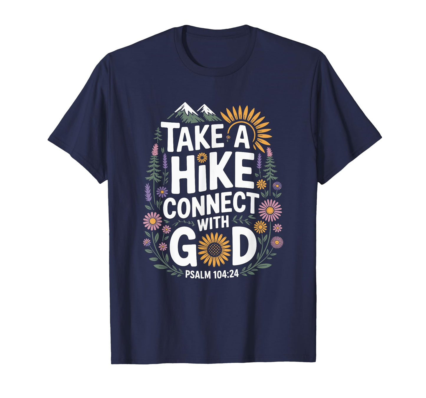 Walk Love Faith Christian Hiking Outdoor Scripture Design T-Shirt