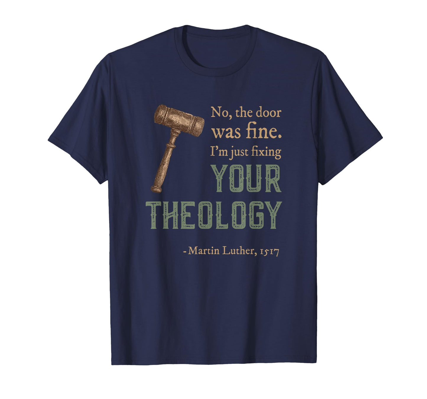 Martin Luther Reformed Christian Reformation Day T-Shirt