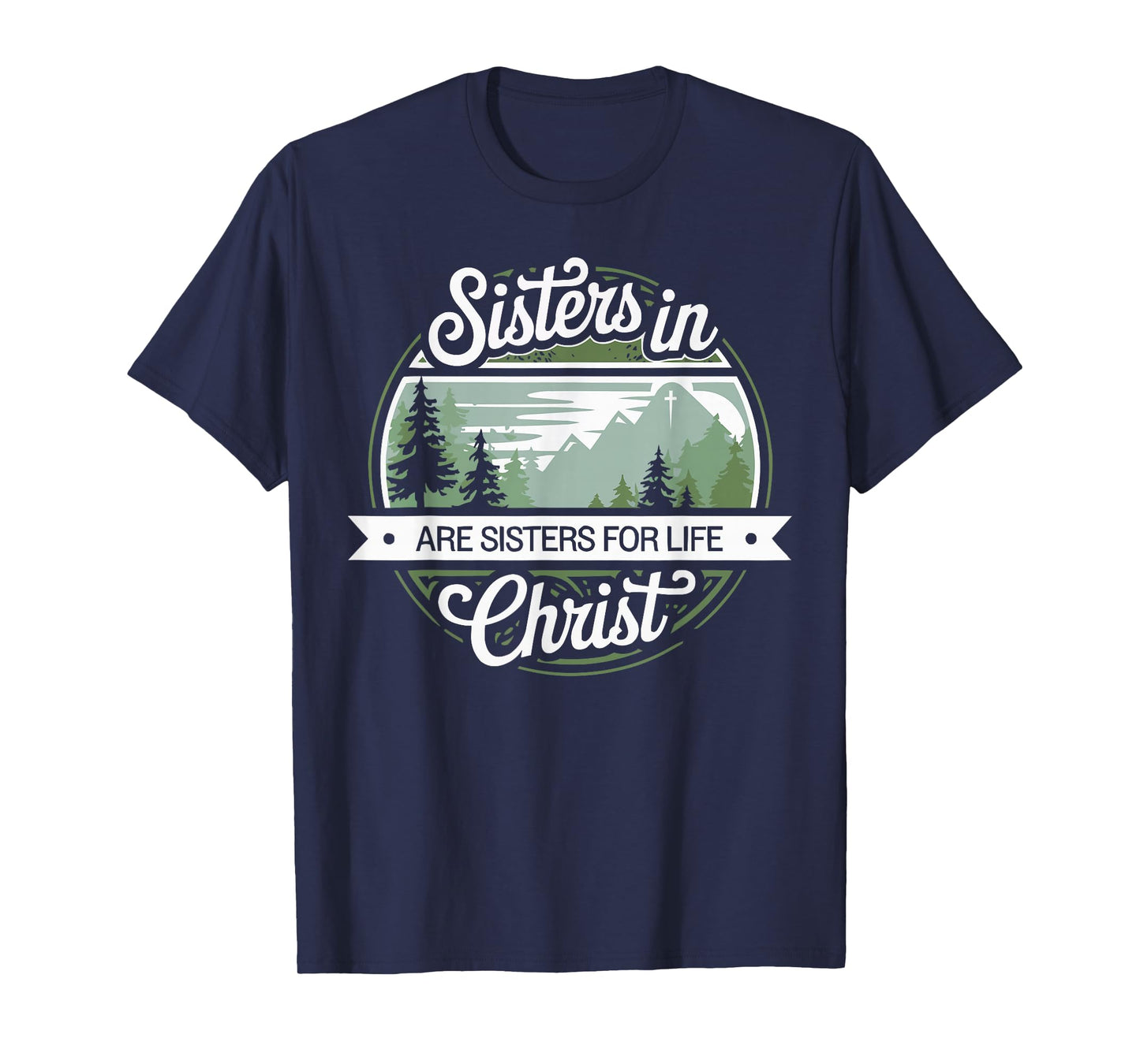 Sisters In Christ Religion Jesus Christian Women Faith T-Shirt